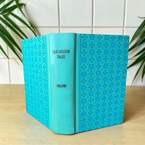 Old Chester Tales by Margaret Deland | 1898 Hardcover | Illustrated